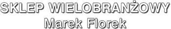 Sklep wielobranżowy Marek Florek logo